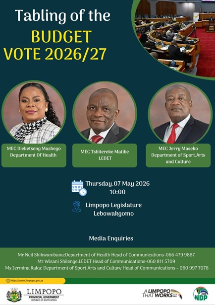 MEC MASEKO TO PRESENT BUDGET VOTE FOR LIMPOPO DEPARTMENT OF SPORT, ARTS AND CULTURE AT LIMPOPO LEGISLATURE